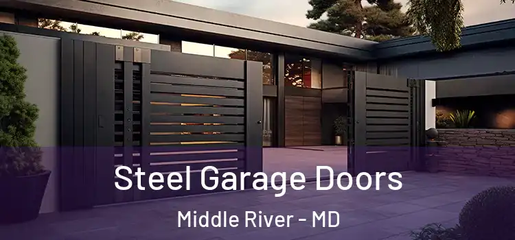 Steel Garage Doors Middle River - MD